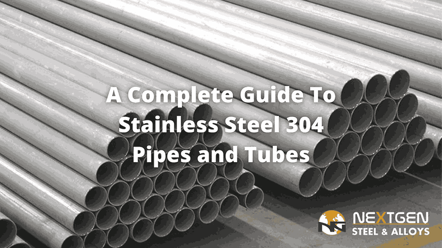 Stainless Steel 304 Pipes and Tubes